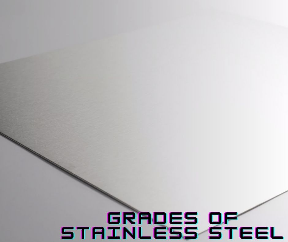 grades of stainless steel